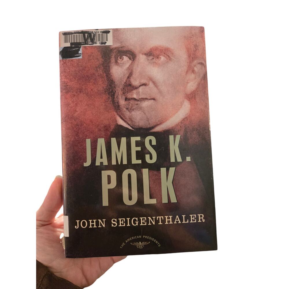 James K. Polk John Seigenthaler TRUE FIRST EDITION FIRST PRINTING 2004 History